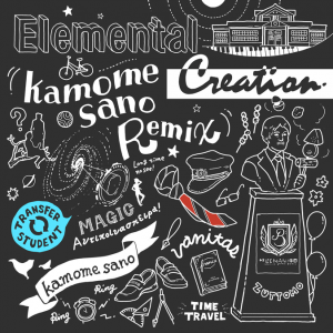 Elemental Creation (kamome sano Remix).png