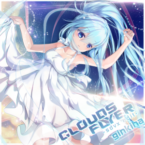 CLOUDS FLYER -sdvx edit- MXM.png