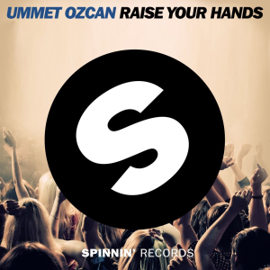 Raise Your Hands (Ummet Ozcan).png