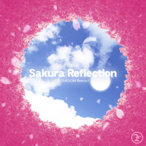 Sakura Reflection (STARDOM Remix).png