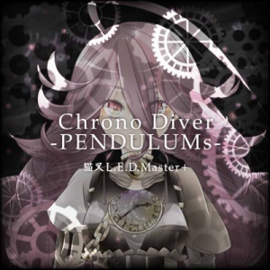 Chrono Diver -PENDULUMs- Fan Site.jpg