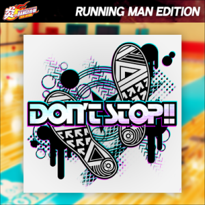 Don't Stop!! RUNNING MAN EDITION.png