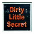 Dirty Little Secret.png