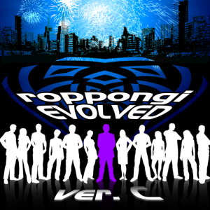 Roppongi EVOLVED ver.C.png