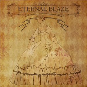 ETERNAL BLAZE (CYBER J-ROCK Remix).png