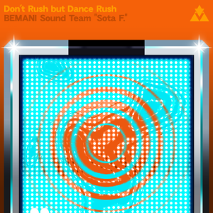 Don't Rush but Dance Rush.png