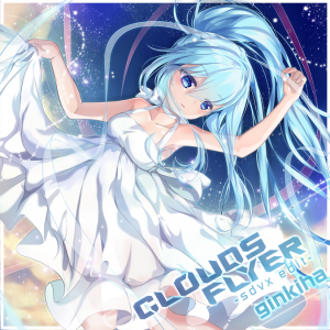 CLOUDS FLYER -sdvx edit- EXH.png