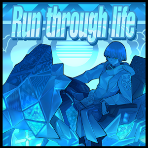 Run through life.png