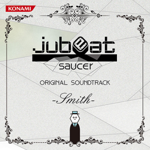 Jubeat saucer ORIGINAL SOUNDTRACK -Smith-.png