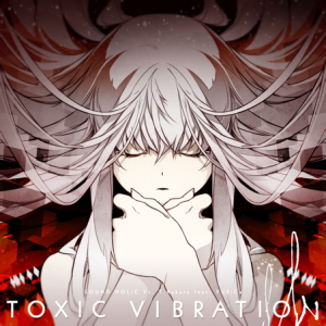 TOXIC VIBRATION.png